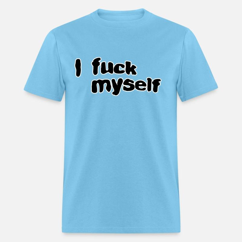 I fuck myself