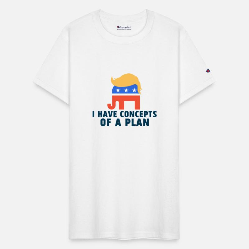 I Have Concepts Of Plan Trump Quote