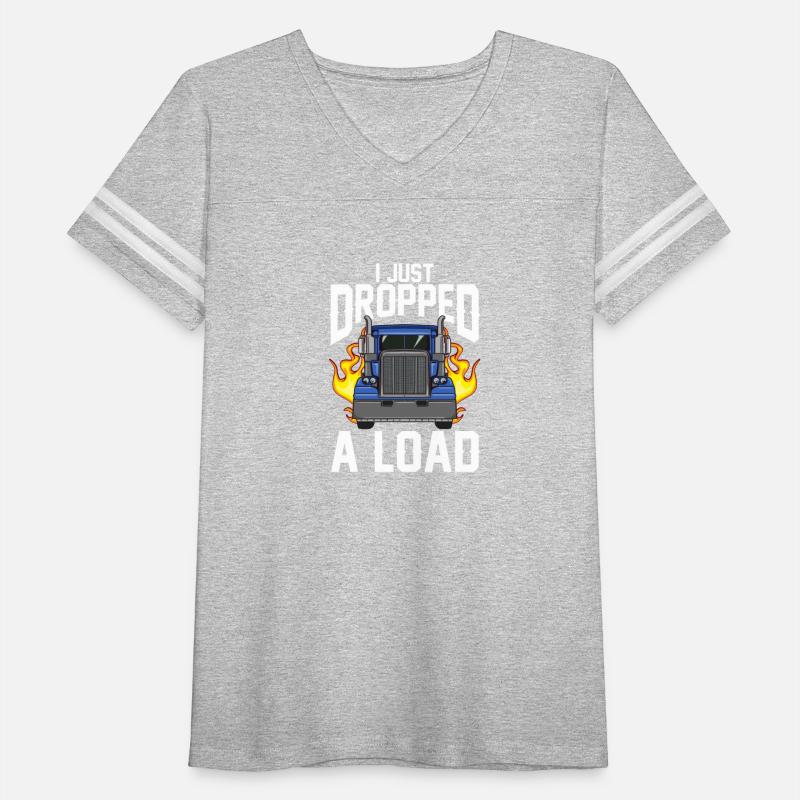 I Just Dropped a Load Funny Trucker Tee