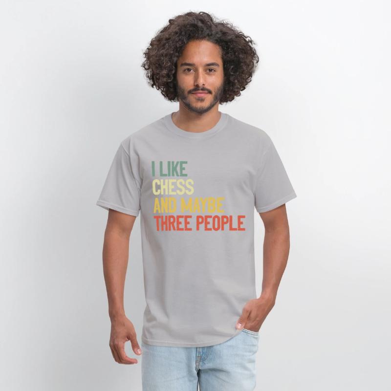 I Like Chess And Maybe Three People t-shirt