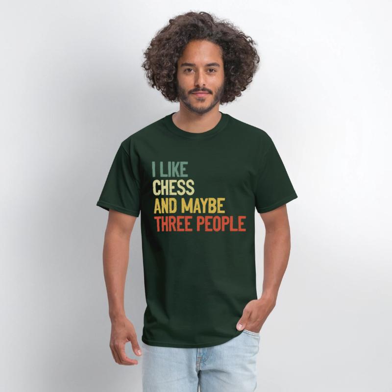 I Like Chess And Maybe Three People t-shirt