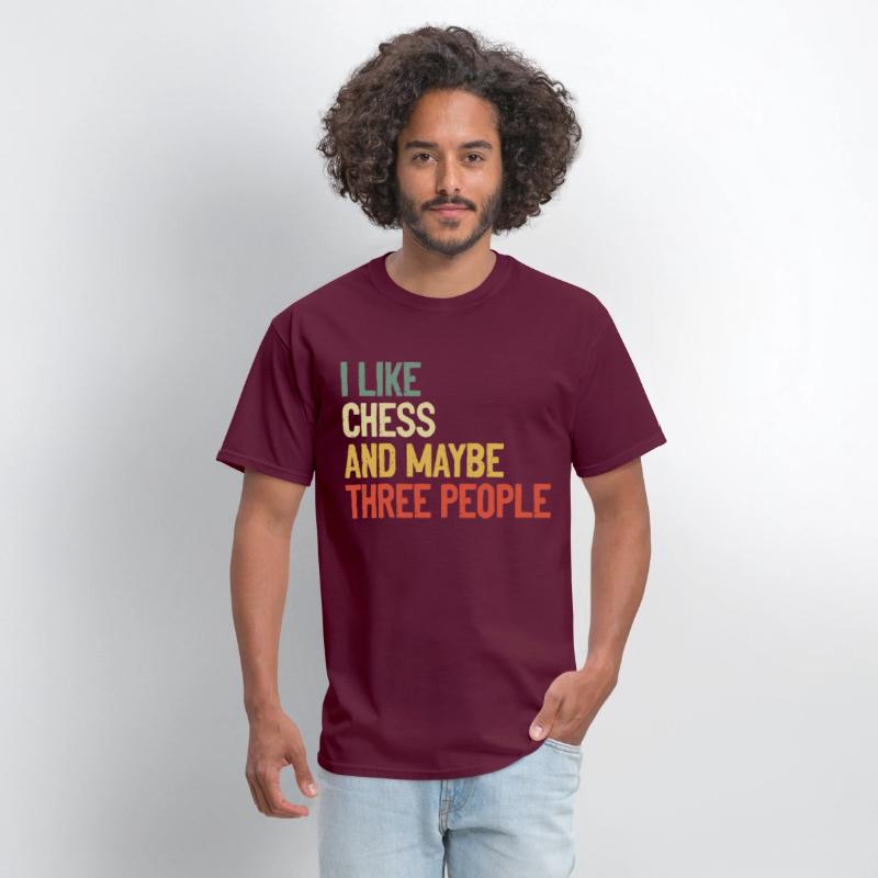 I Like Chess And Maybe Three People t-shirt