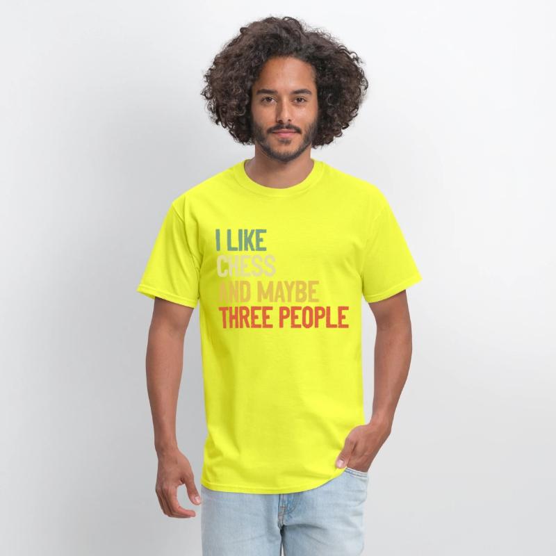 I Like Chess And Maybe Three People t-shirt