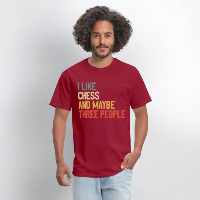 I Like Chess And Maybe Three People t-shirt
