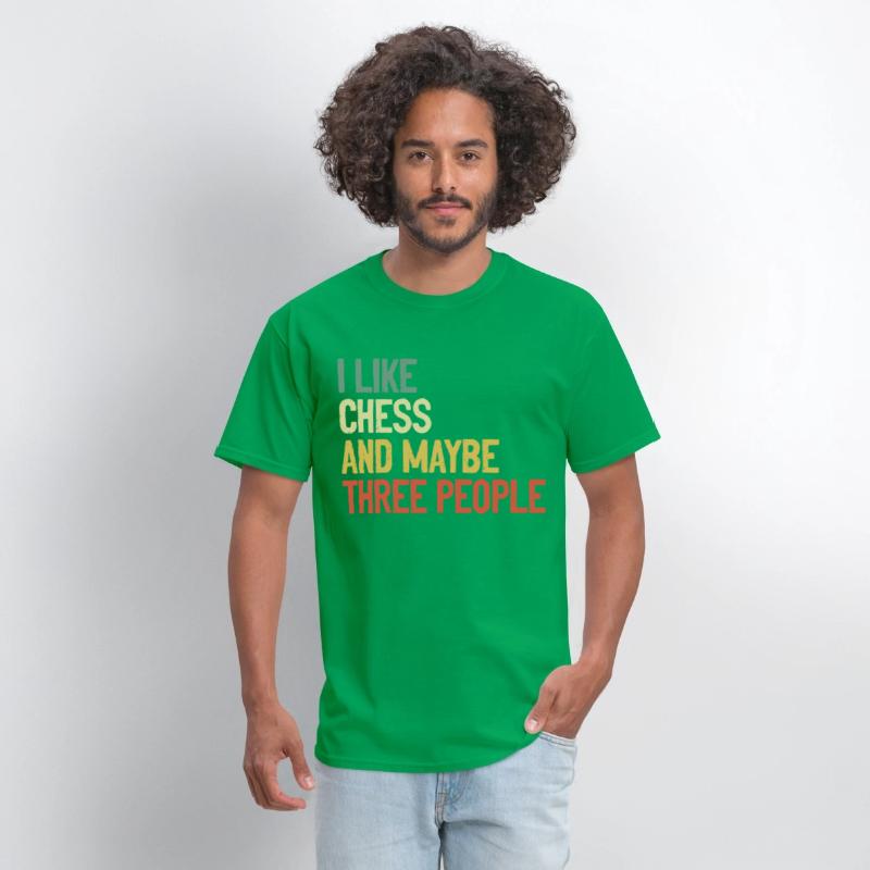 I Like Chess And Maybe Three People t-shirt