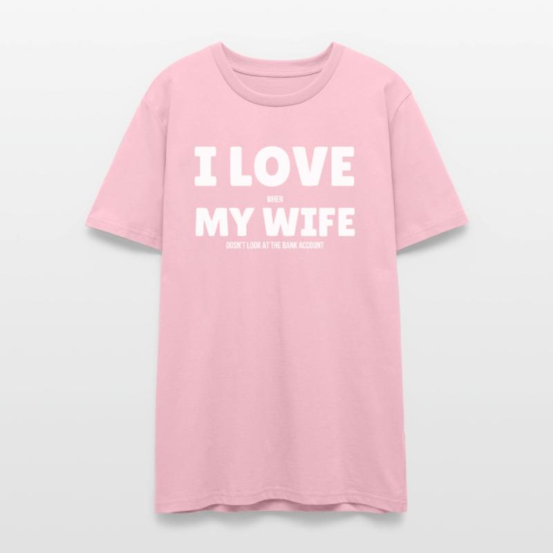 I Love My Wife T-Shirt