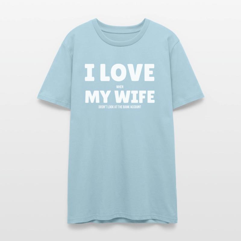 I Love My Wife T-Shirt