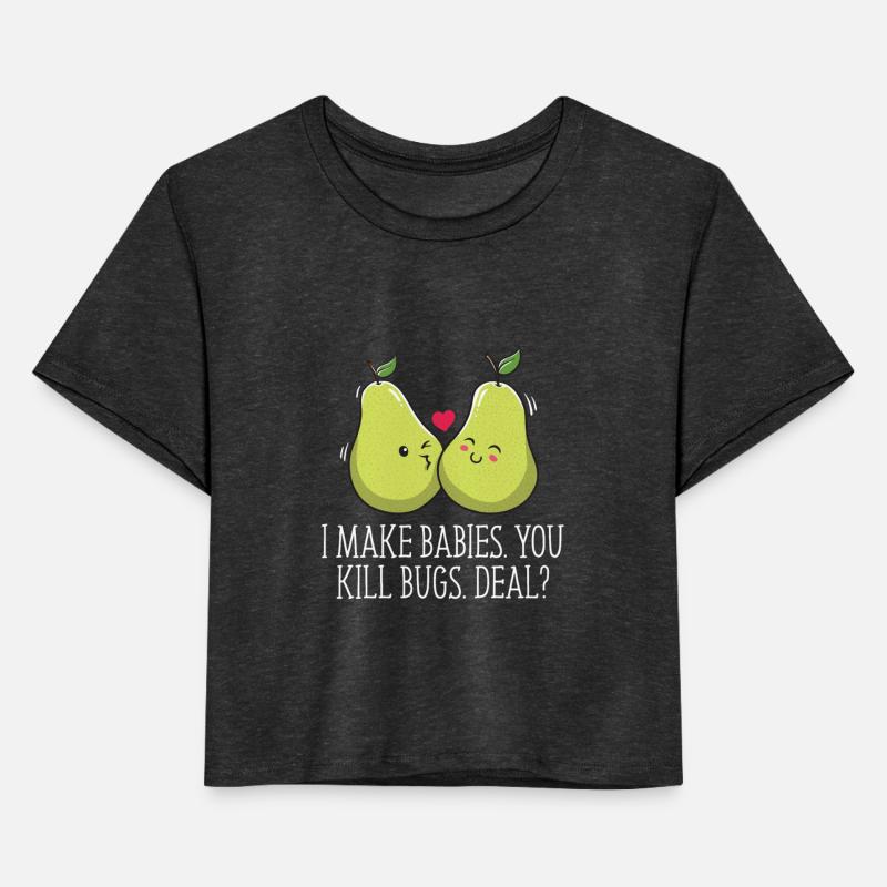 I Make Babies Funny Bride Humor Future Wife Weddin