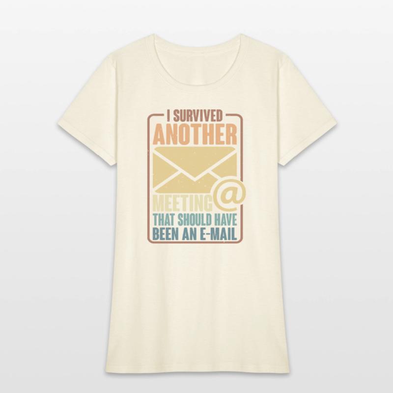 I Survived Another Meeting 29