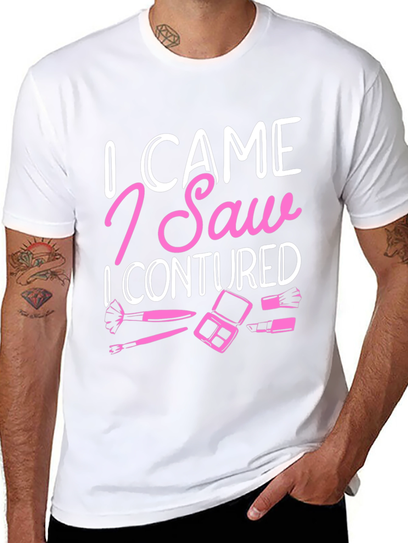 I Came I Saw I Contoured T-Shirt