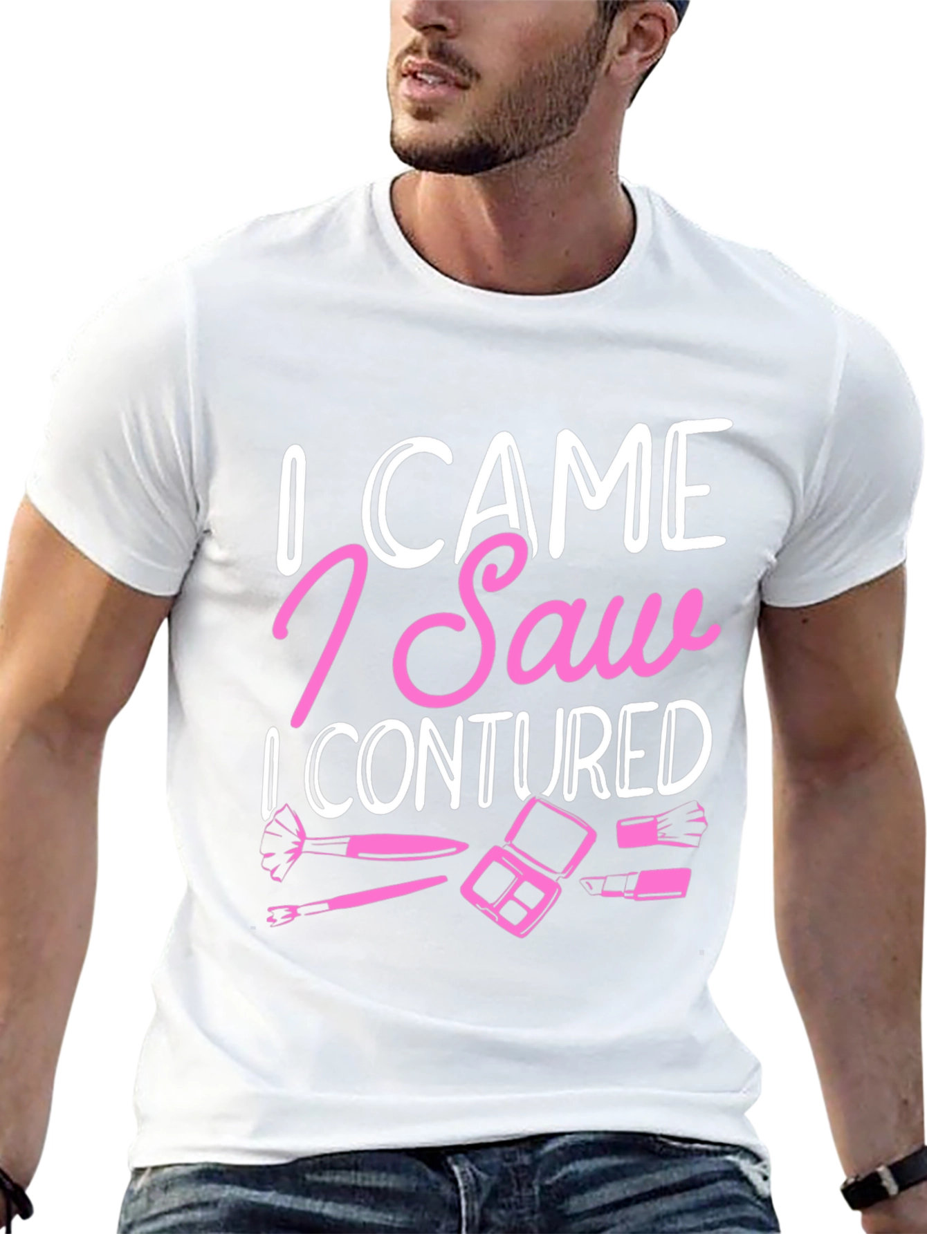 I Came I Saw I Contoured T-Shirt
