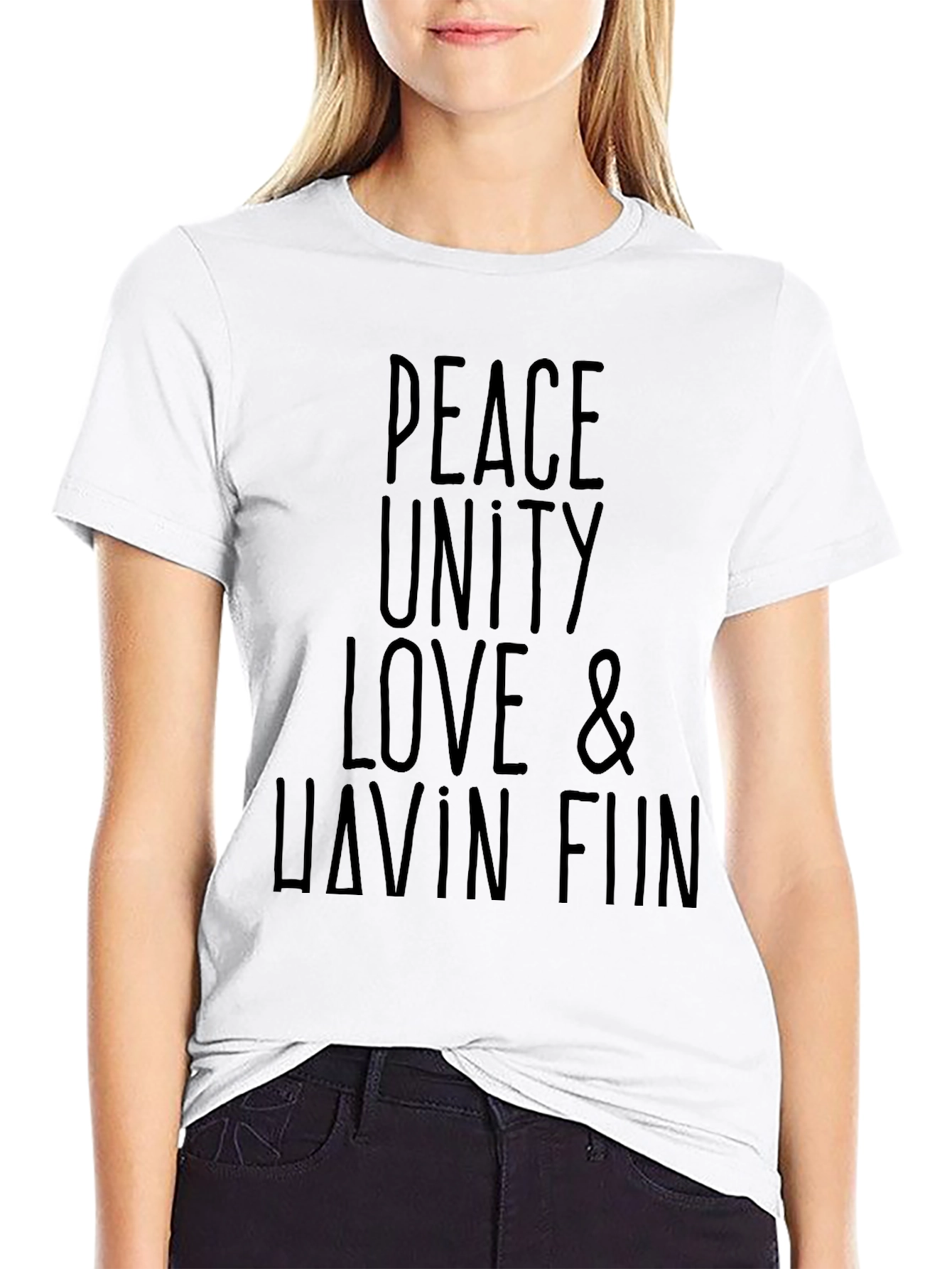 Peace Unity Love & Havin Fun Black T-Shirt