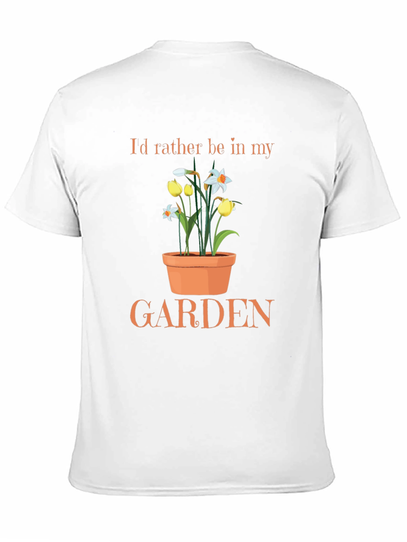 Gardeners Delight T-Shirt: Id Rather Be in My Garden