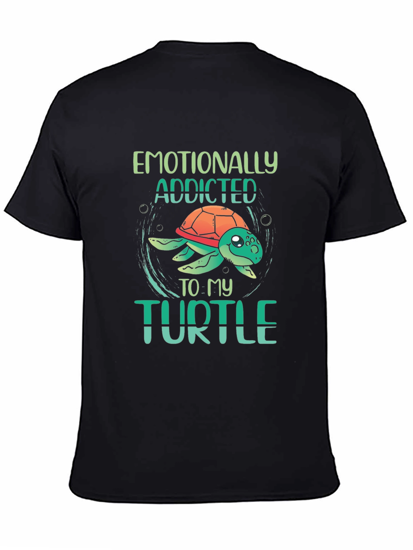 Emotionally Addicted to My Turtle Black T-Shirt