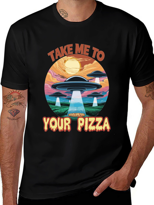 Take Me To Your Pizza Graphic T-Shirt