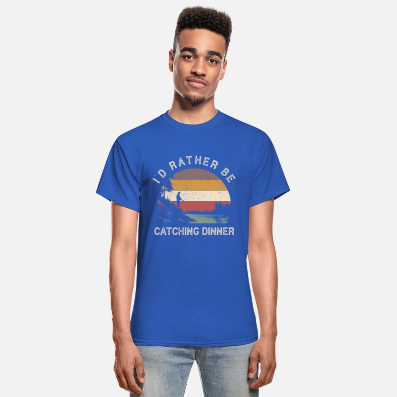 I'd Rather Be Catching Dinner Fishing