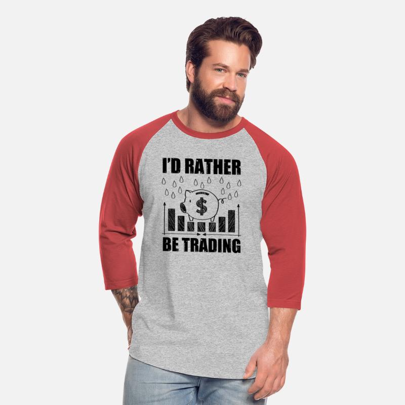 I'd Rather Be Trading Funny Trader Quote