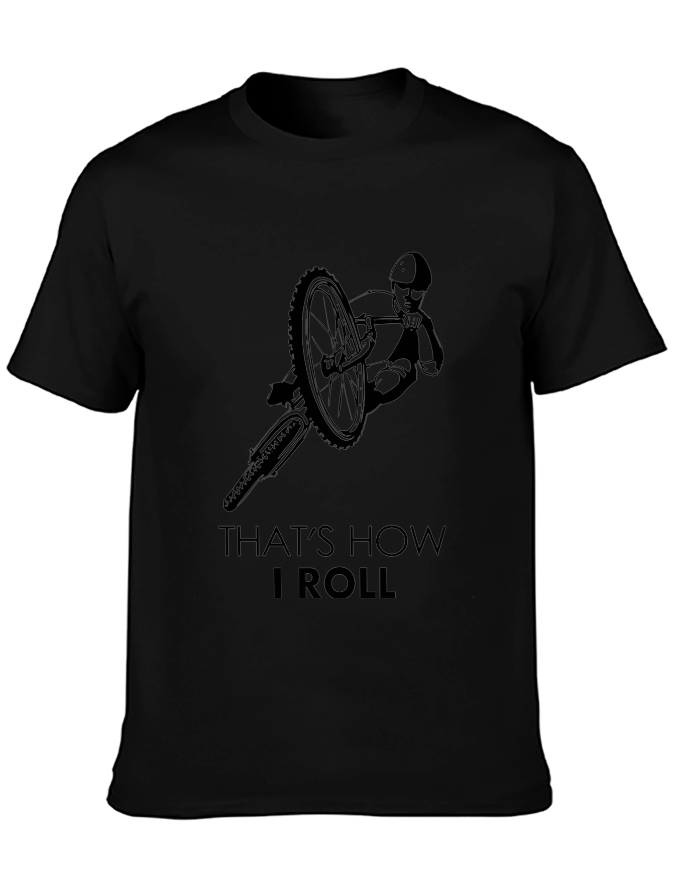 Thats How I Roll Bike T-Shirt