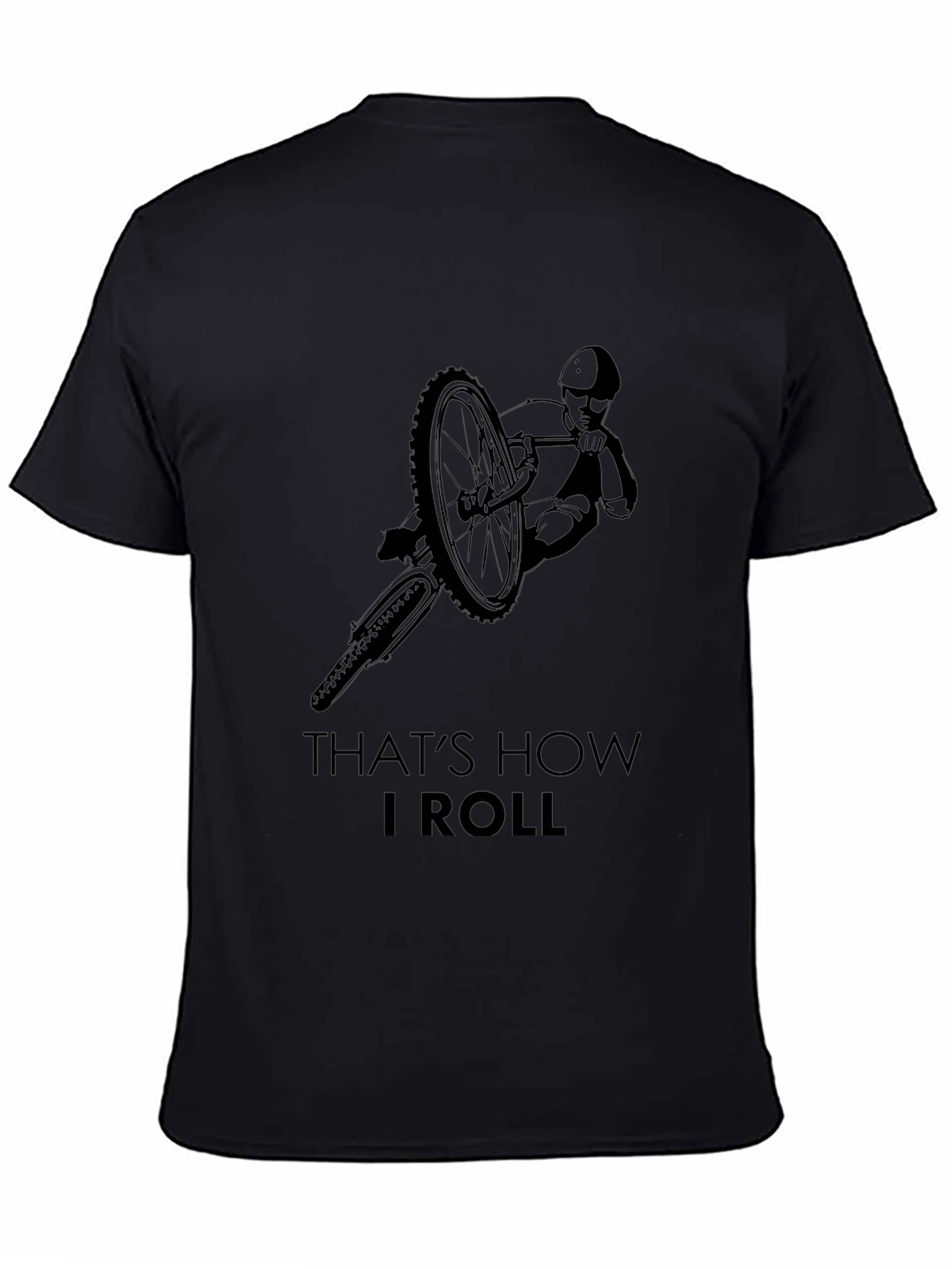 Thats How I Roll Bike T-Shirt