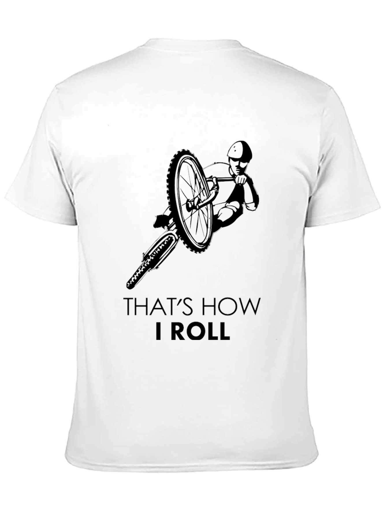Thats How I Roll Bike T-Shirt