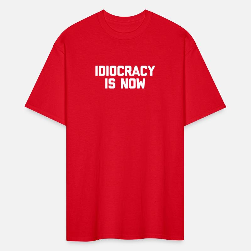 Idiocracy Is Now Saying Political