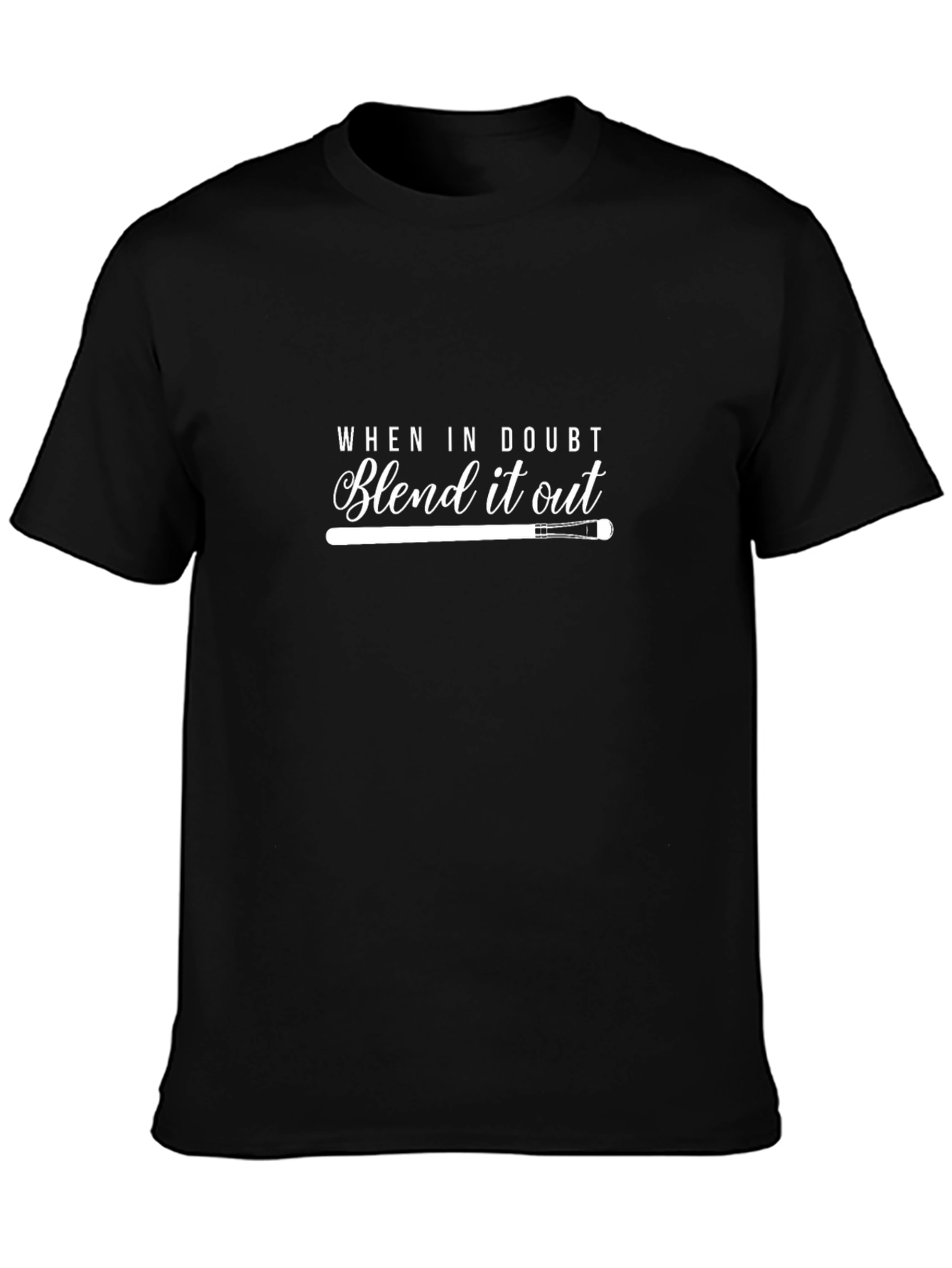 Blend it Out T-Shirt - Makeup Lovers Tee