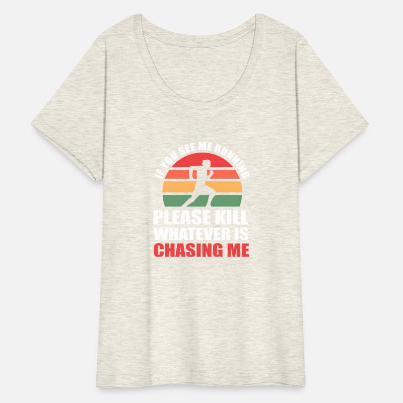 If You See Me Running Please Whatever Is Chas