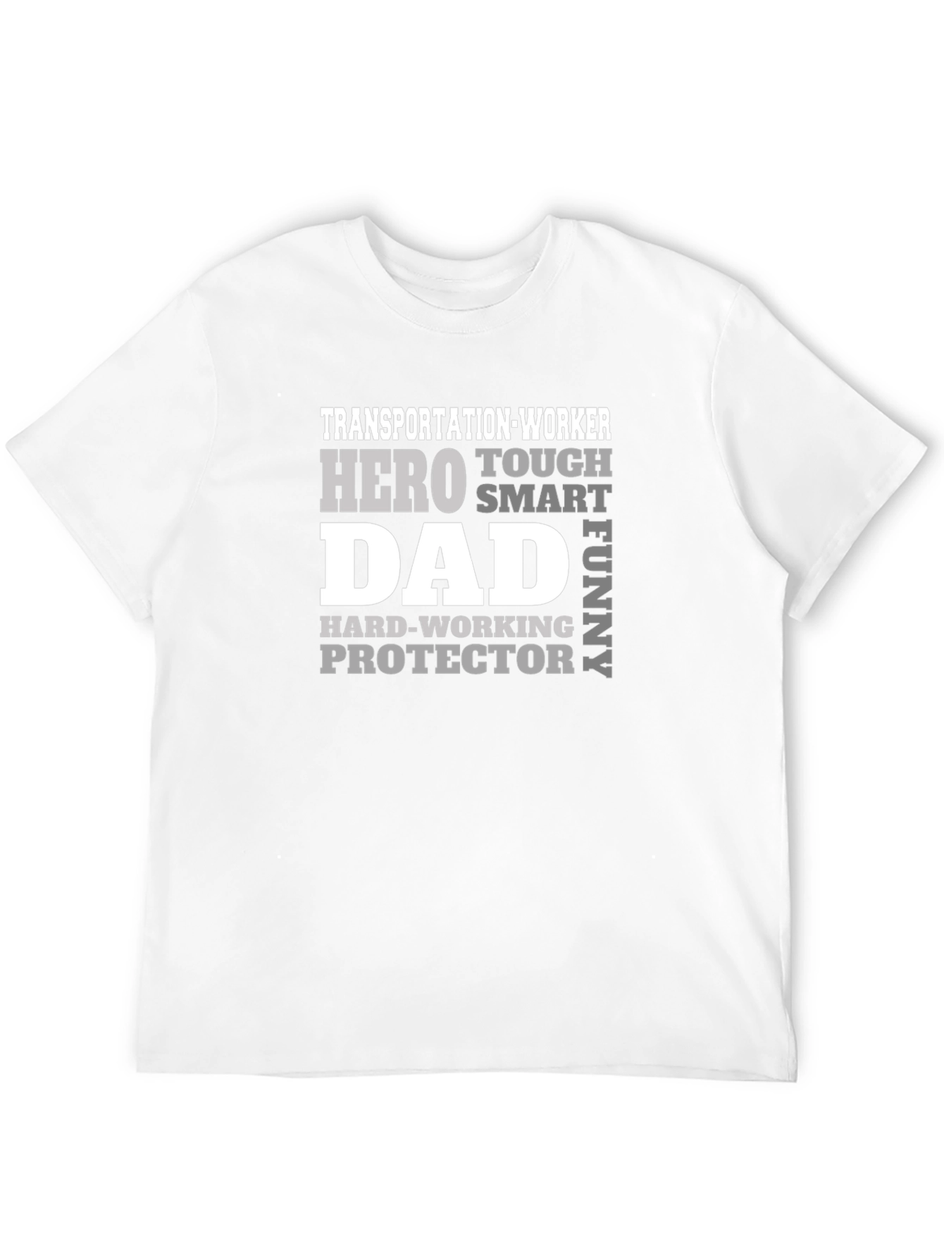 Transportation Worker Hero Dad Graphic T-Shirt