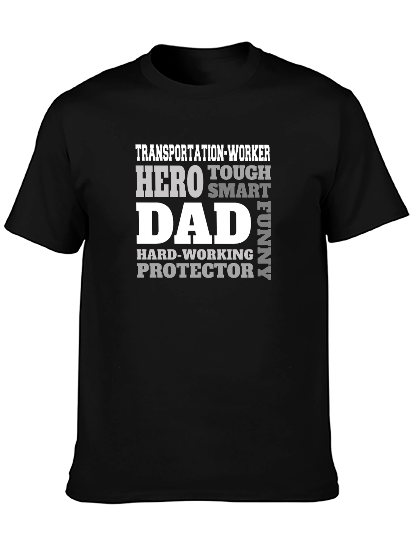 Transportation Worker Hero Dad Graphic T-Shirt