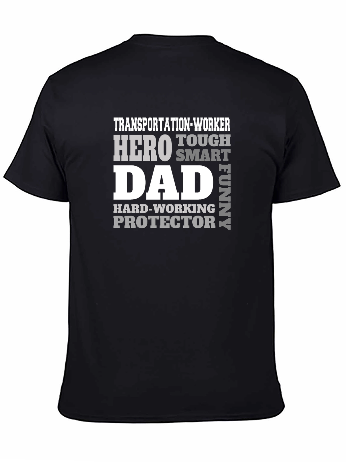 Transportation Worker Hero Dad Graphic T-Shirt