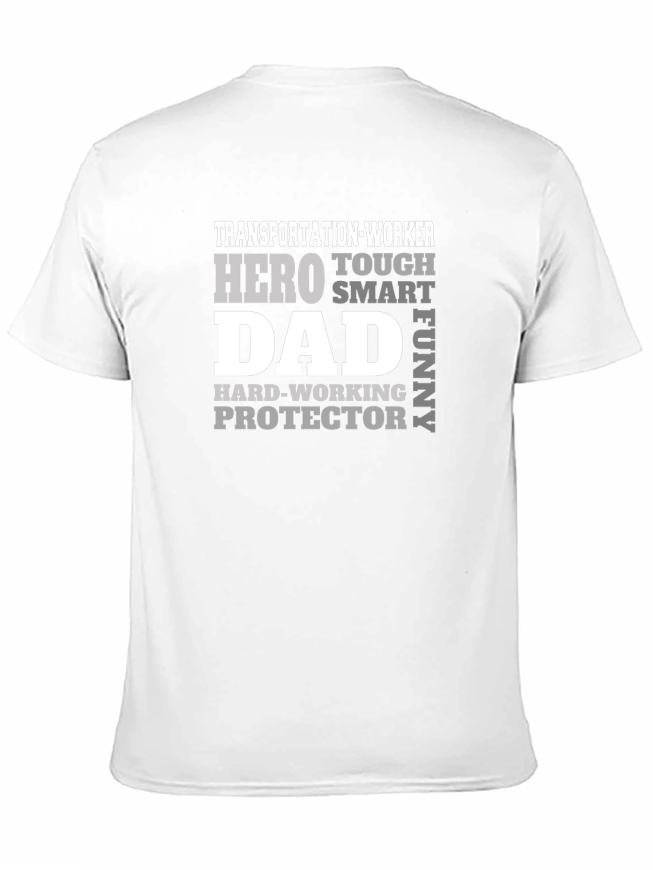 Transportation Worker Hero Dad Graphic T-Shirt