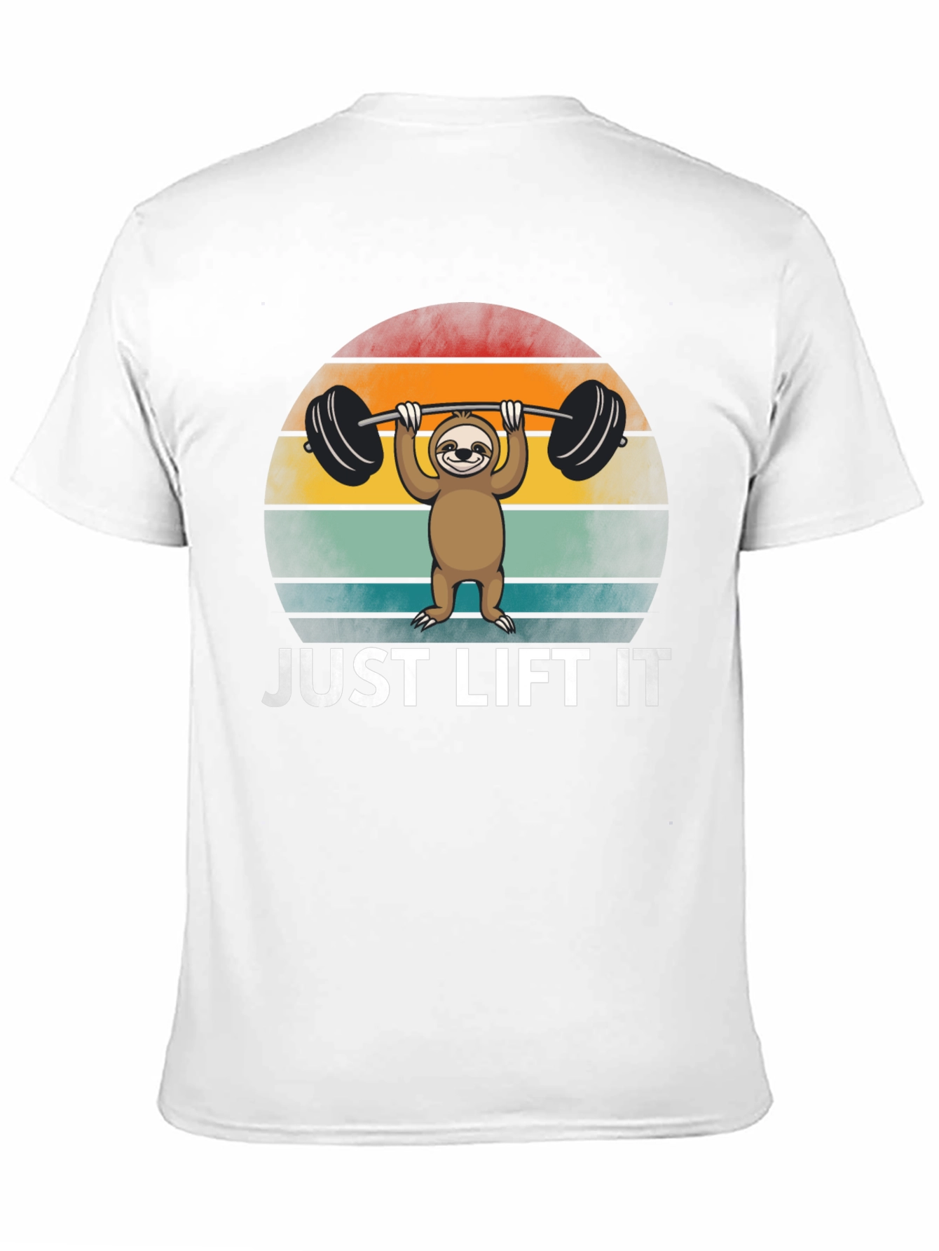 Just Lift It Sloth T-Shirt