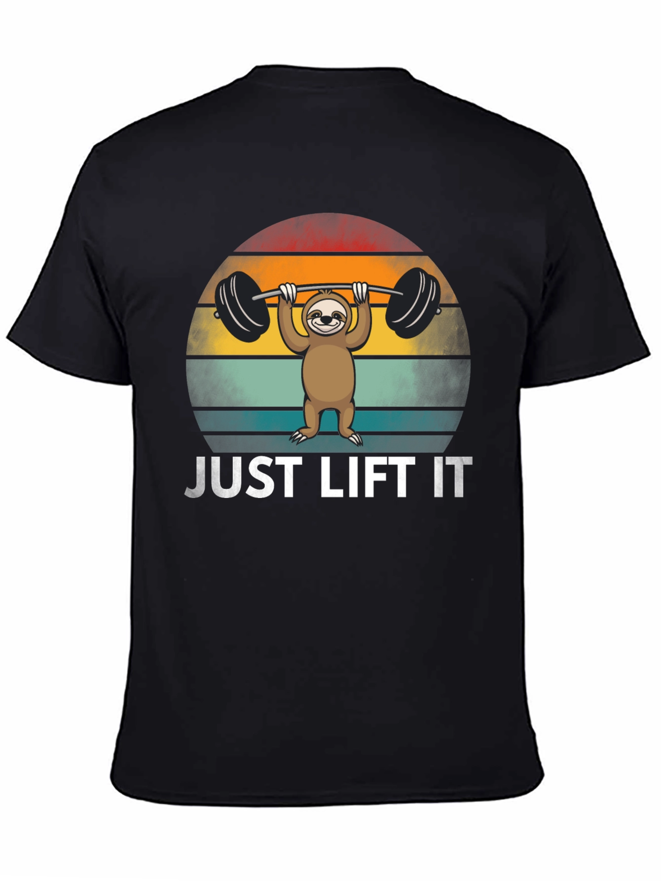 Just Lift It Sloth T-Shirt