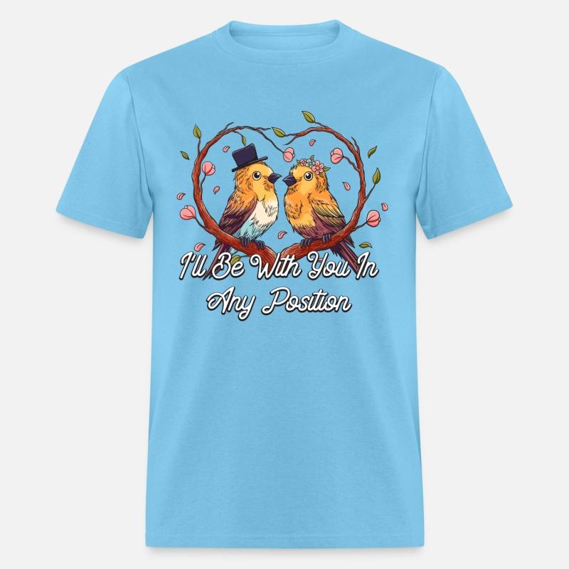 Ill Be With You In Any Position Wedding Honeymoon