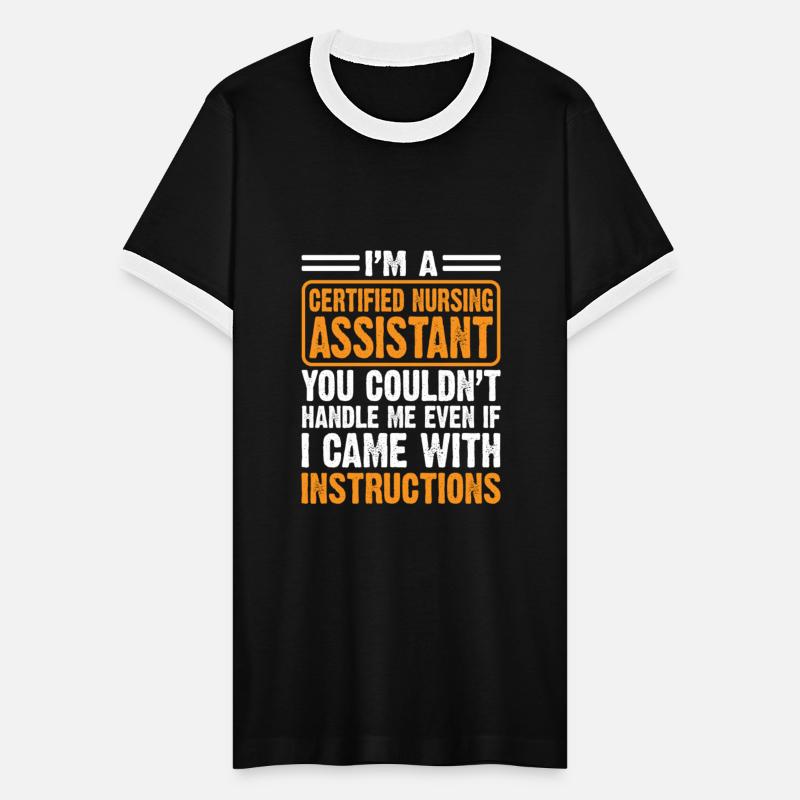 I'm A CNA You Couldn't Handle Me Funny Sarcastic