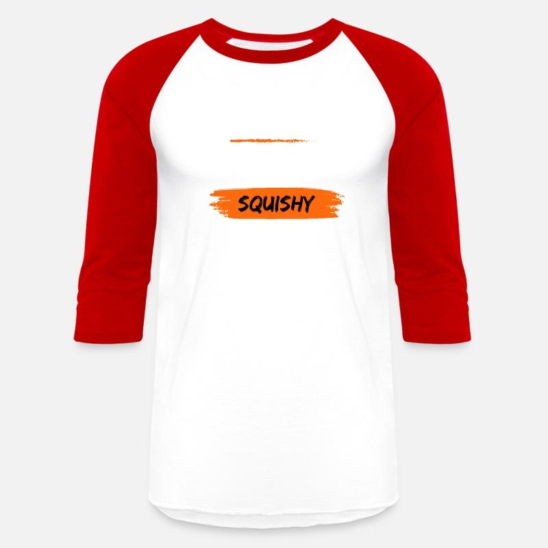 I'm a walking squishy