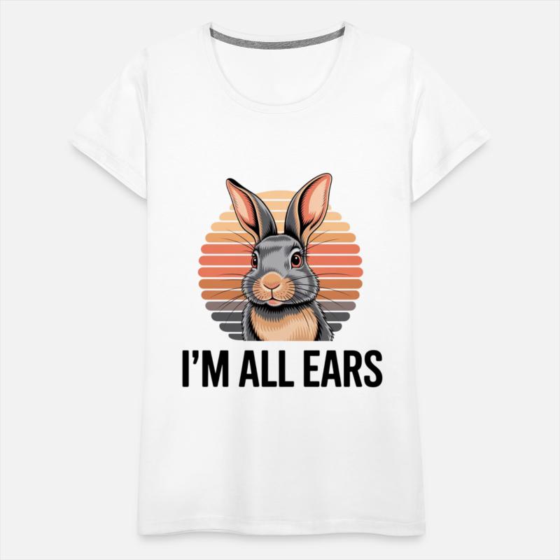 I'm all Ears Easter Funny Bunny