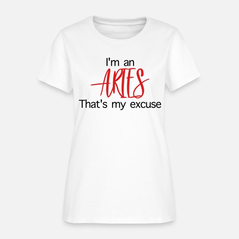 Im An Aries Thats My Excuse April