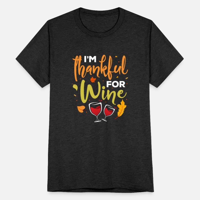 I'm Thankful For Wine