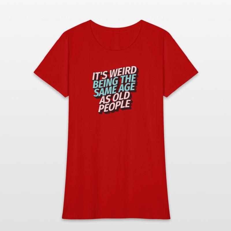 It's weird being the same age as old people