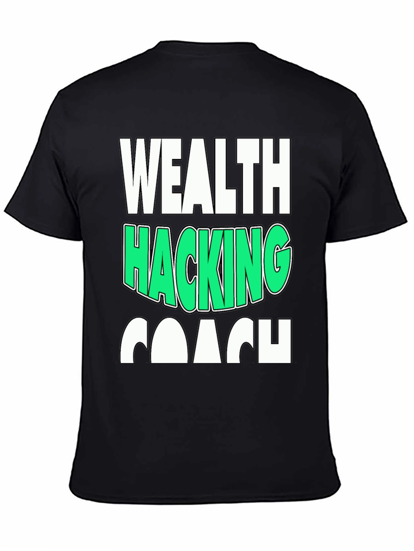 Wealth Hacking Coach Graphic Tee
