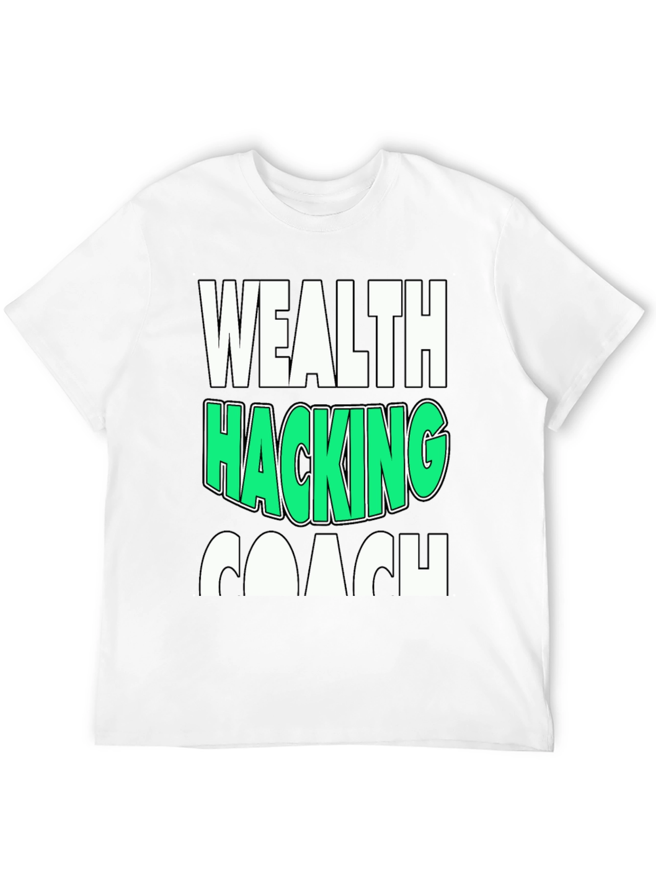 Wealth Hacking Coach Graphic Tee