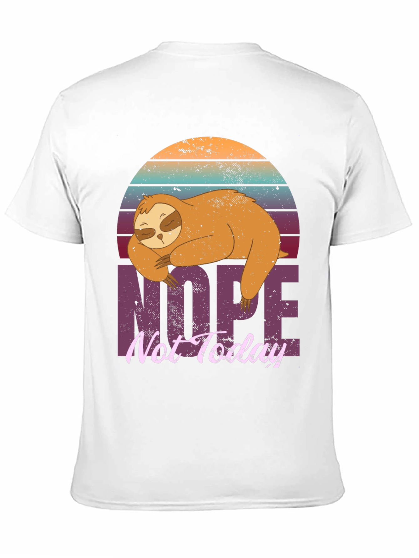Sloth Nope Not Today Graphic T-Shirt