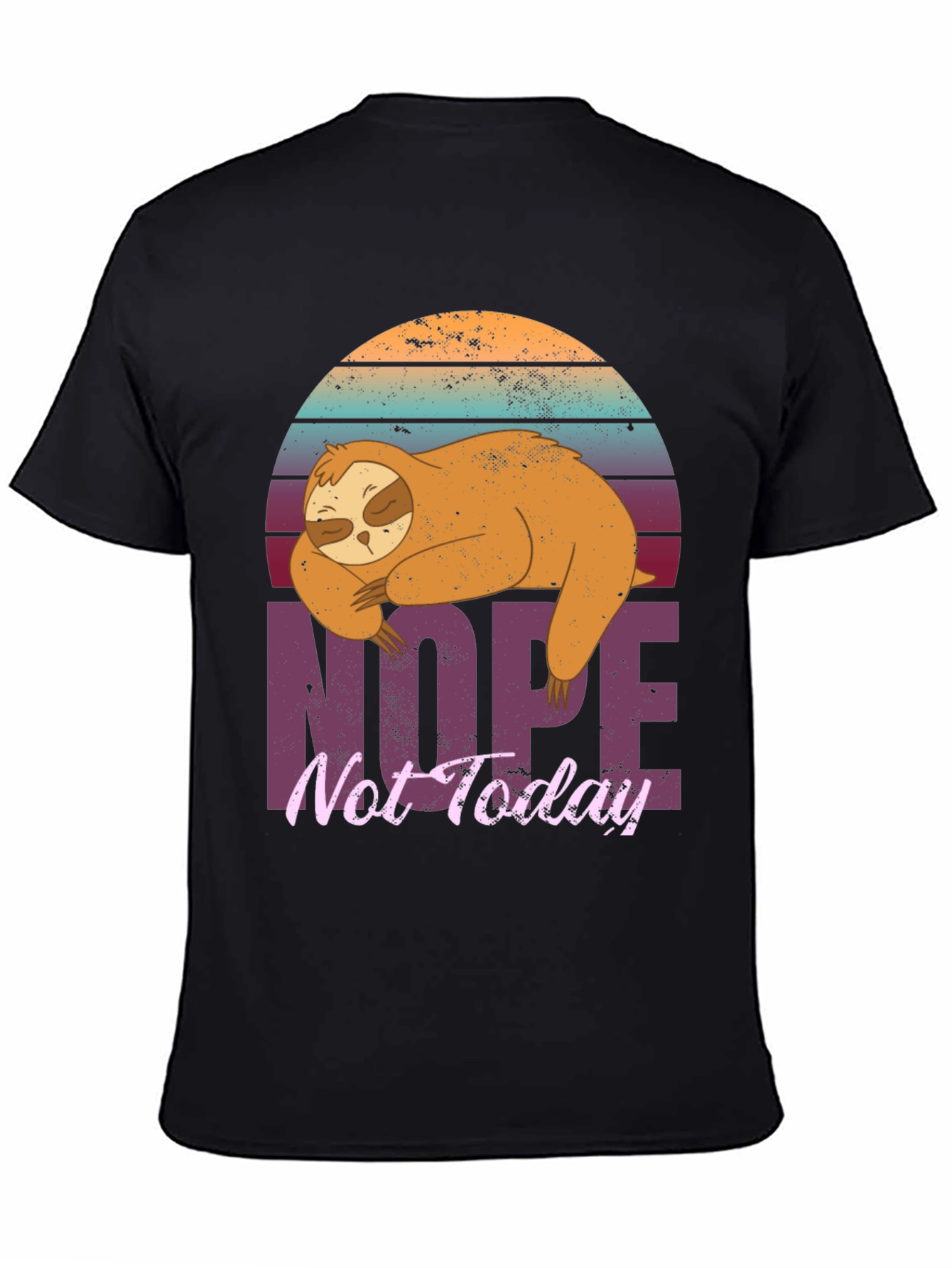Sloth Nope Not Today Graphic T-Shirt