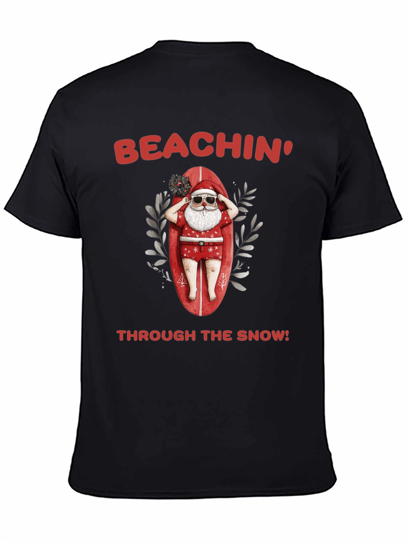 Beachin Through the Snow Santa T-Shirt