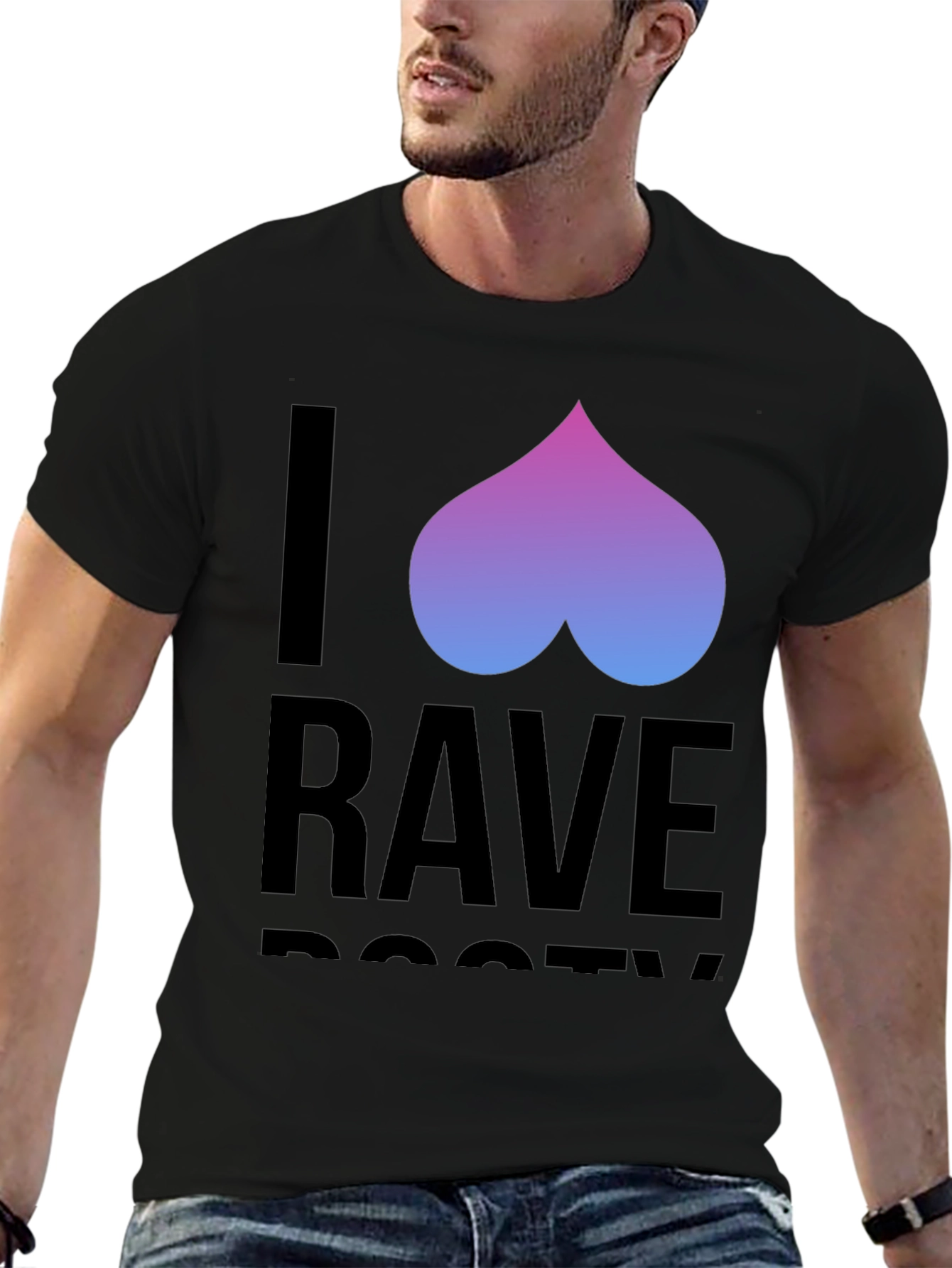 I Rave Booty Graphic Tee - Trendy Party Shirt