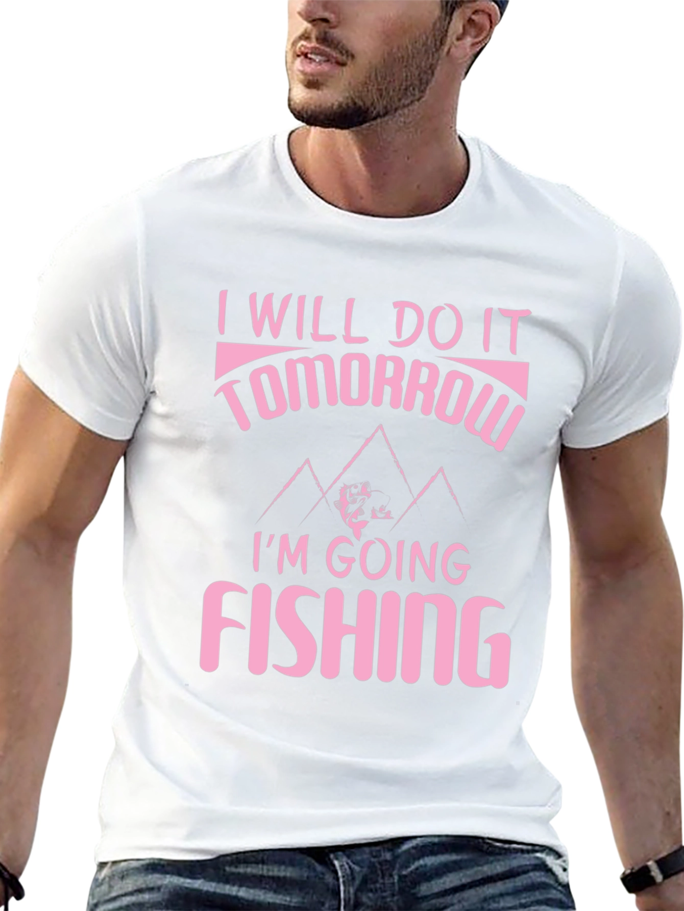 Funny Fishing T-Shirt - Ill Do It Tomorrow