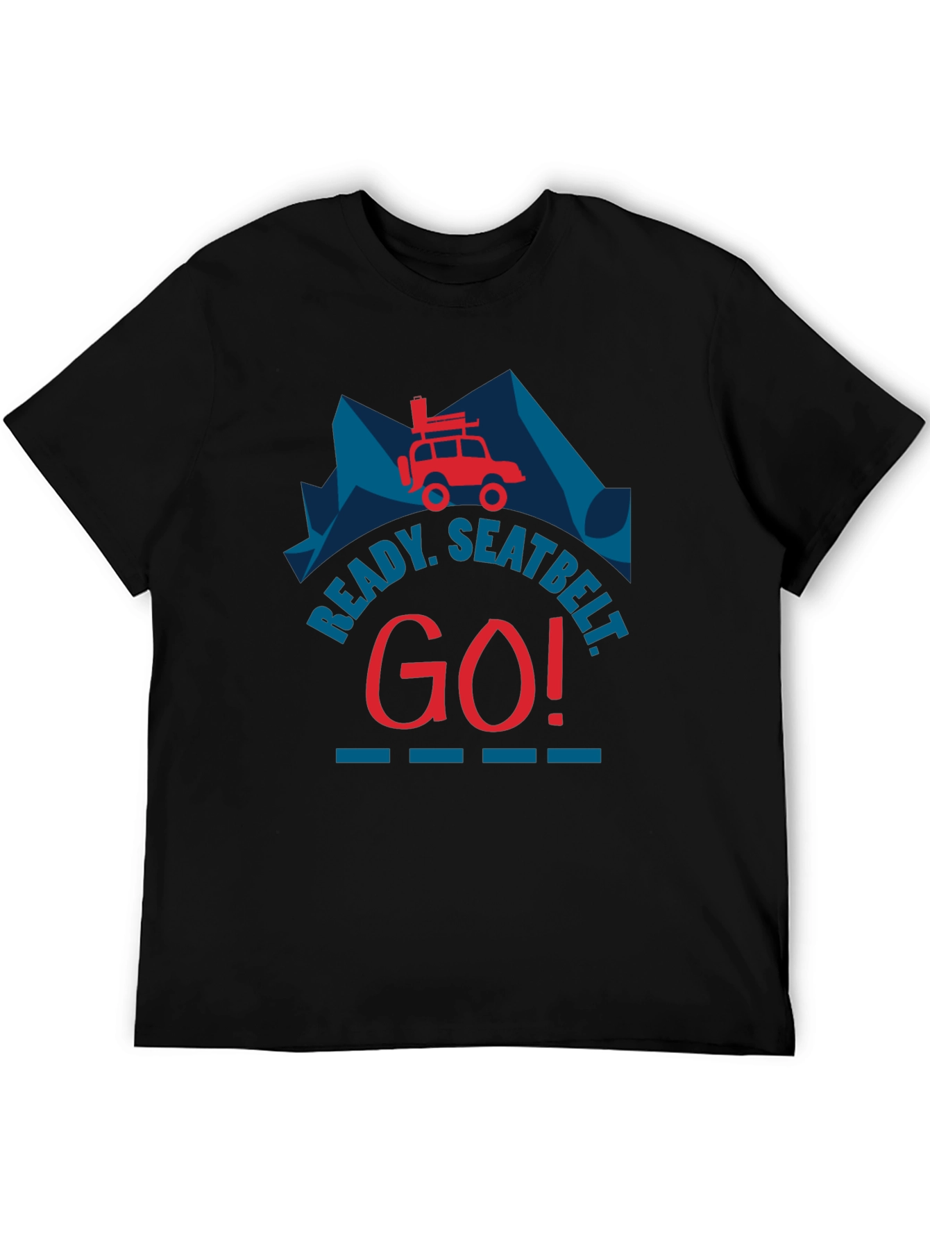 Ready Seatbelt Go! Graphic Tee - Adventure T-Shirt