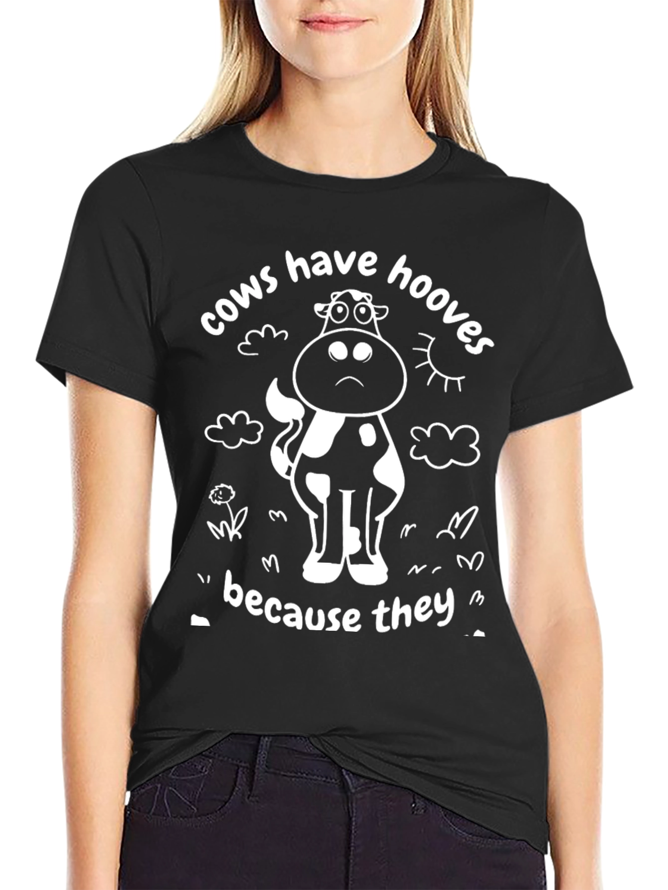 Cows Have Hooves T-Shirt Funny Cow Tee