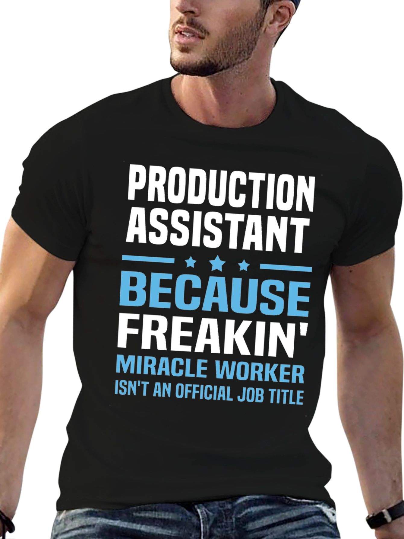 Production Assistant Miracle Worker T-Shirt